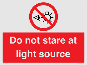 Do not stare at light source
